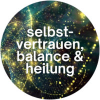 Meditation: Selbstvertrauen, Balance & Heilung