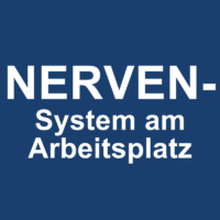 Nervensystem am Arbeitsplatz